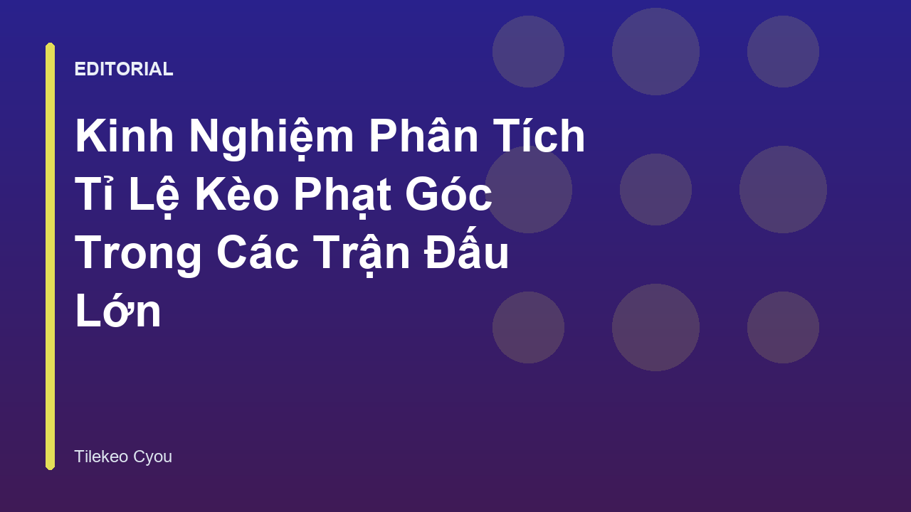 Phân tích tỉ lệ kèo phạt góc trong bóng đá